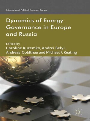 cover image of Dynamics of Energy Governance in Europe and Russia